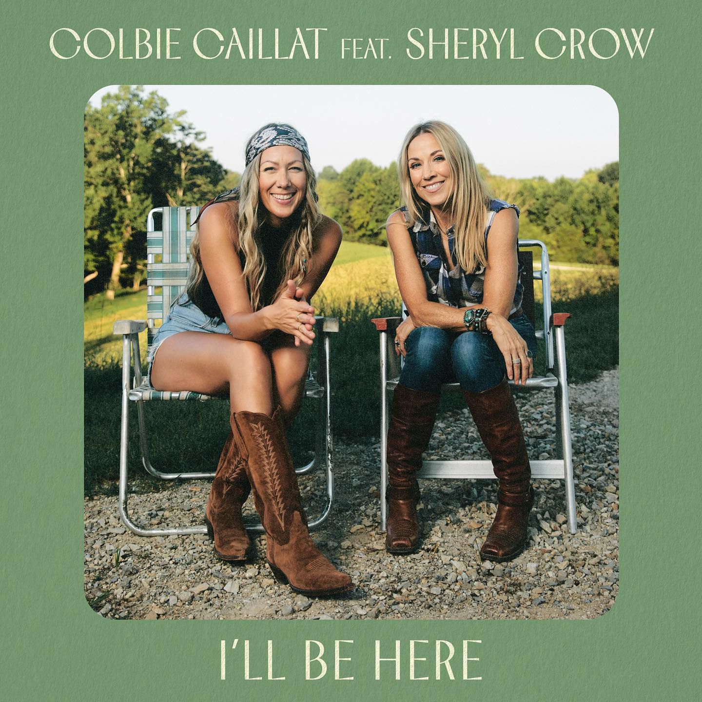 Lirik Lagu Colbie Caillat ft Sheryl Crow - I’ll Be Here