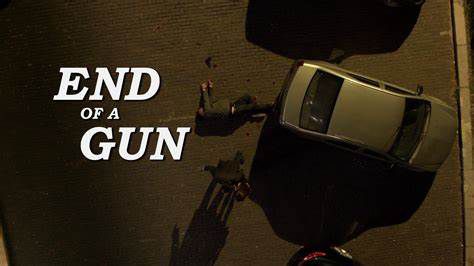 End of A Gun