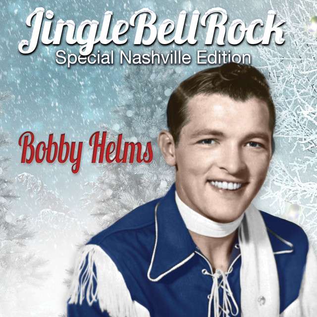 Jingle Bell Rock - Bobby Helms