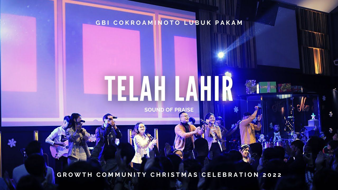 Telah Lahir (Chrismast Song) - Sound Of Praise