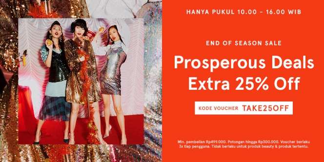 Gunakan Voucher TAKE25OFF Sekarang untuk Nikmati Prosperous Deals Zalora 