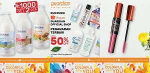 Parah! Guardian Siap Ngasih Diskon 50% Buat Semua Produk