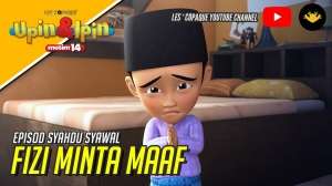 Kocak Setelah Viral di Media Sosial, Fizi di Serial Upin-Ipin Muncul Minta Maaf di Youtube