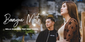 Lirik Lagu Banyu Moto - Nella Kharisma feat Dory Harsa