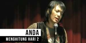 Lirik Lagu Menghitung Hari 2 - Anda