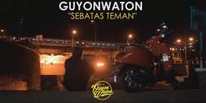 Lirik Lagu Sebatas Teman - Guyon Waton