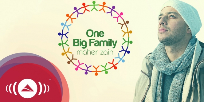 Lirik Lagu One Big Family - Maher Zain