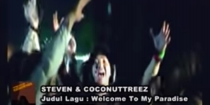 Lirik Lagu Welcome to My Paradise - Steven & Coconut Treez