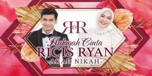 Jangan Lewatkan, Live Streaming Akad Nikah Ria Ricis dan Teuku Ryan yang Tayang Hari Ini