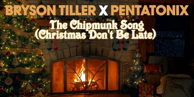 Lirik Lagu The Chipmunk Song - Bryson Tiller ft Pentatonix