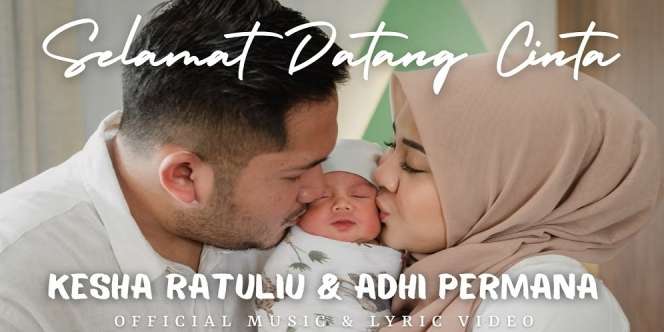 Lirik Lagu Selamat datang Cinta - Kesha Ratuliu & Adhi Permana