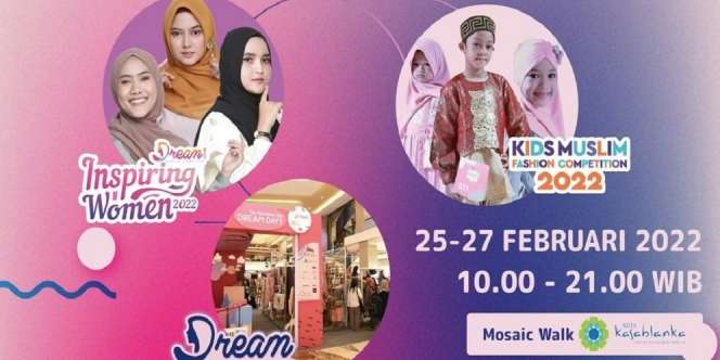 Dream Day 2022 Dimulai Hari Ini, Yuk Sambut Akhir Pekan yang Seru di Penghujung Februari!!