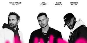 Lirik Lagu What Would You Do? - Joel Corry & David Guetta 