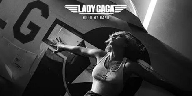 Lirik Lagu Hold My Hand - Lady Gaga