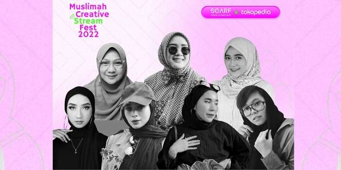 Event Muslimah Creative Stream Fest 2022, Tempat Banyak Lokal Brand unjuk Gigi