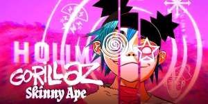 Lirik Lagu Gorillaz - Skinny Ape 