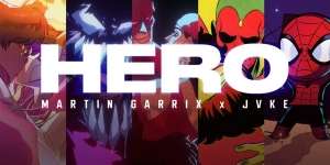 Lirik Lagu Martin Garrix x JVKE - Hero