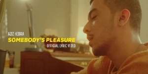 Lirik Lagu Somebody's Pleasure - Aziz Hedra