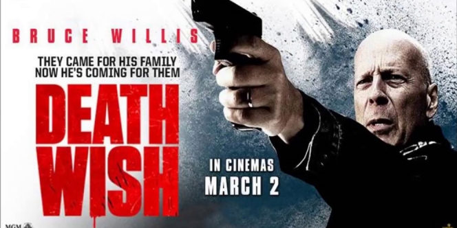 Dibintangi Bruce Willis, Ini Sinopsis Film Death Wish yang Angkat Kisah Soal Pembalasan Dendam