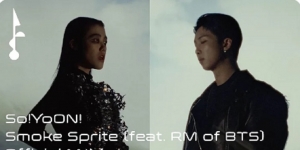 Lirik Lagu 'Smoke Sprite' - So!YoON! (황소윤) feat. RM of BTS