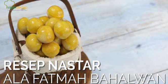 Resep Nastar Fatmah Bahalwan yang Enak dan Lumer di Mulut