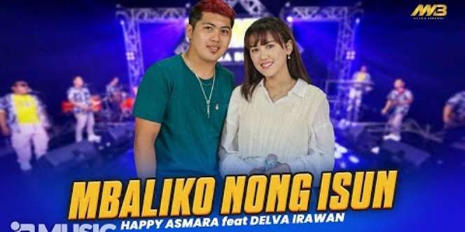 Lirik Lagu Happy Asmara - Mbaliko Nong Isun