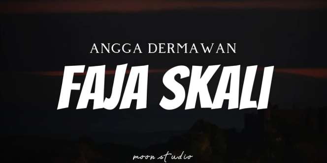 Lirik Lagu Faja Skali - Angga Dermawan