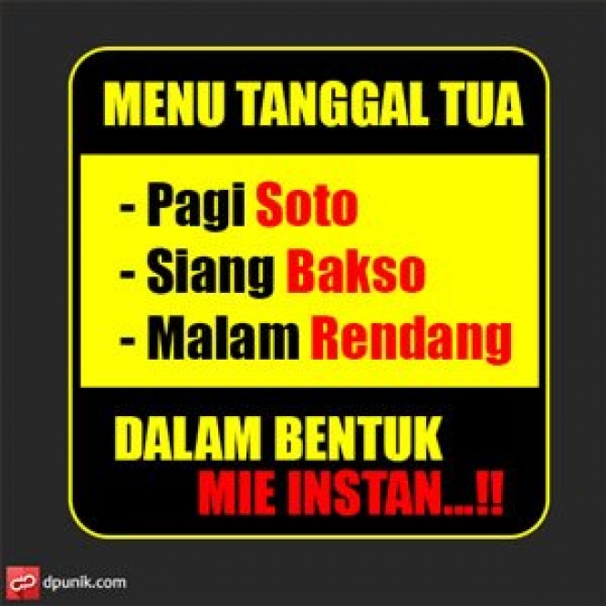 9 Meme Lucu Tentang Makanan Anak Kost Yang Kehabisan Duit Di Tanggal